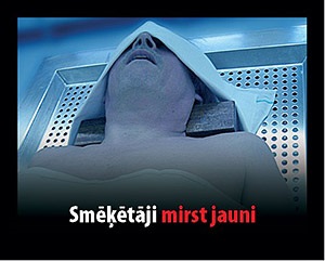 Smokers die younger - Latvia