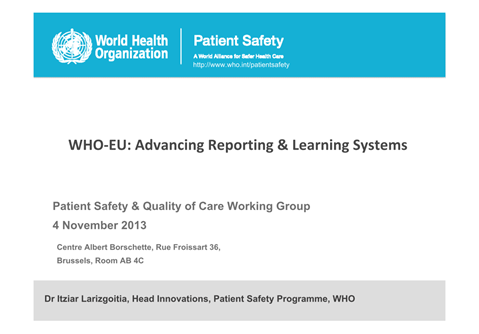 WHO-EU: Advancing Reporting and Learning Systems