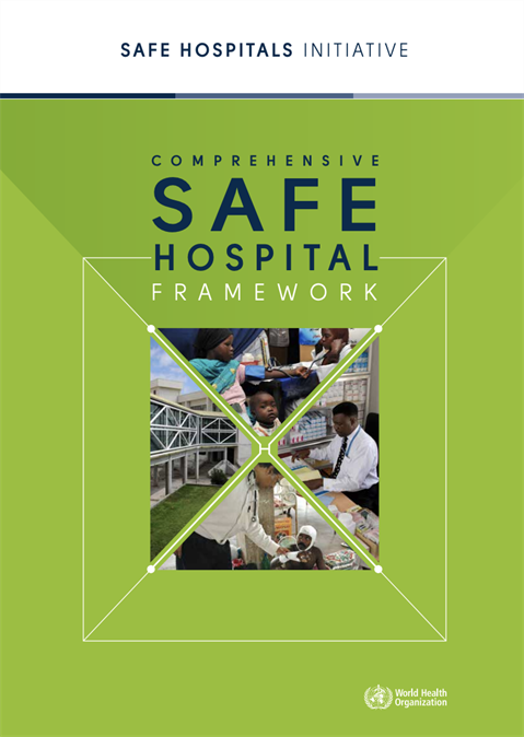 Comprehensive safe hospital framework