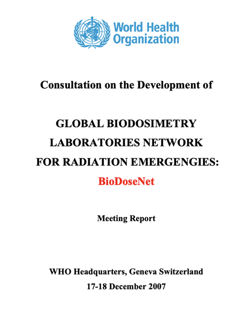 Consultation on the Development of global biodosimetry laboratories network for radiation emergencies