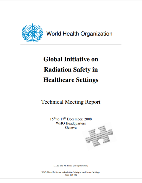 Global Initiative on Radiation Safety in Healthcare Settings