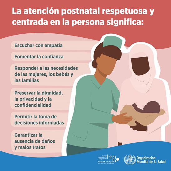 Infografía : La atención postnatal respetuosa y centrada en la persona significa: