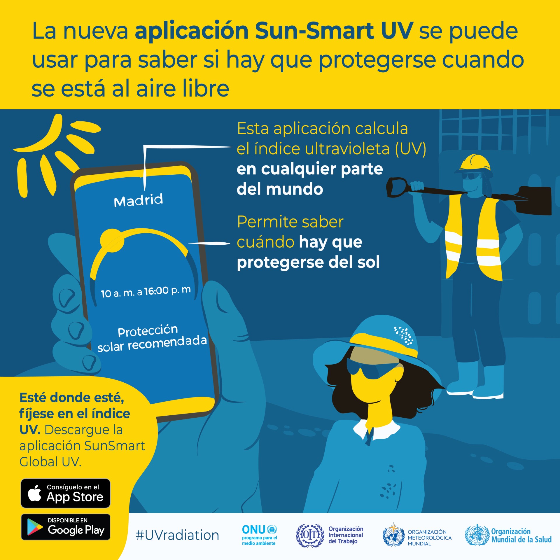 SunSmart Global UV App can be used to help protect yourself when you are outside