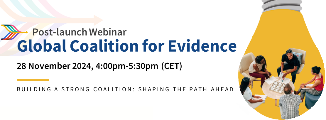 Post-launch webinar-Building a strong Global Coalition for Evidence