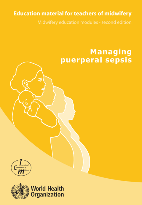 Managing puerperal sepsis Midwifery education module 4