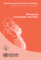 managing incomplete abortion-module 6