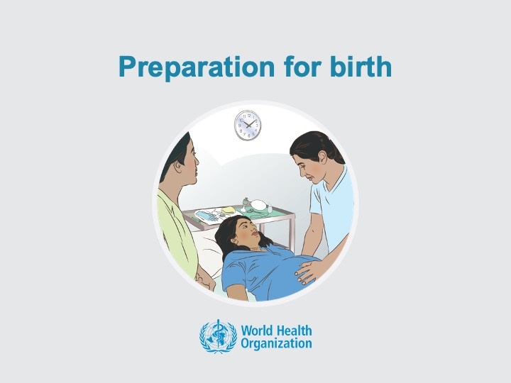 Preparation for birth Preparation for birth