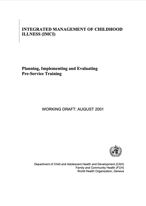 IMCI: planning, implementing and evaluating