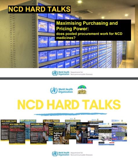 NCD Hard Talks Webinar: Maximising Purchasing and Pricing Power: does pooled procurement work for NCD medicines?: Presentation slides