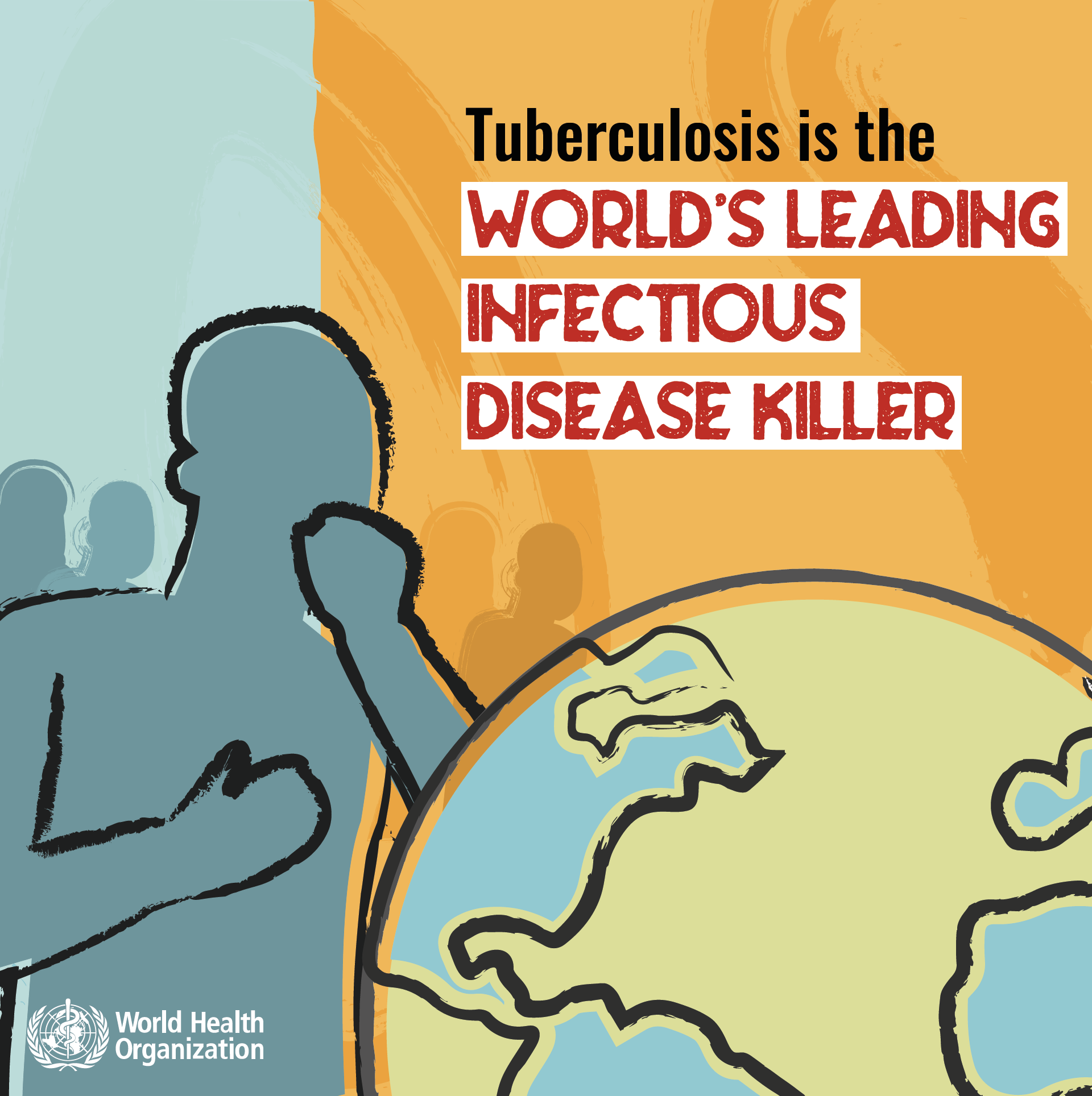 Tuberculosis is the World's Leading Infectious Disease Killer