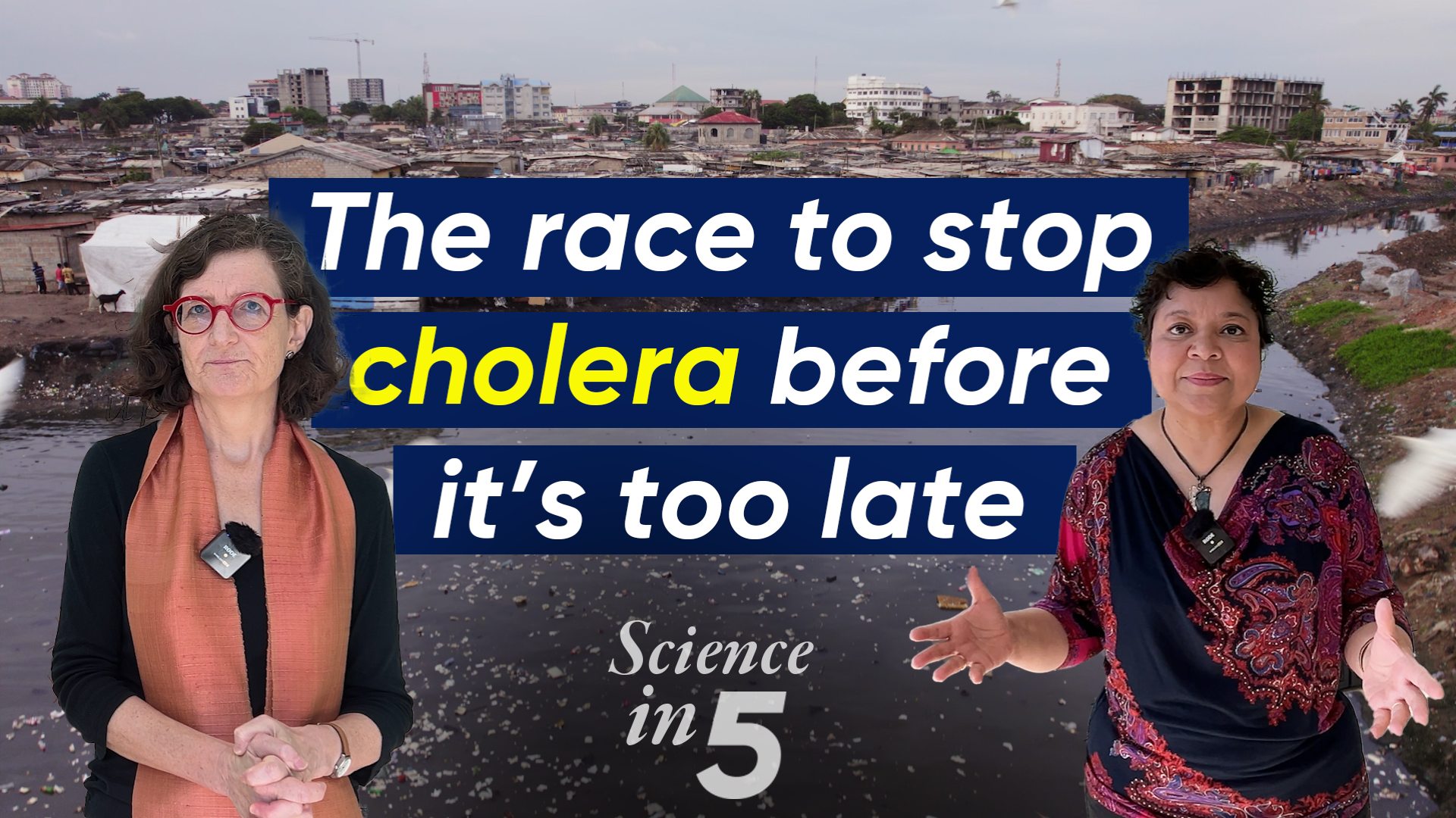 Image illustration of two cut out women in front of a background view of a river, with the overlay text "The race to stop cholera before it's too late".