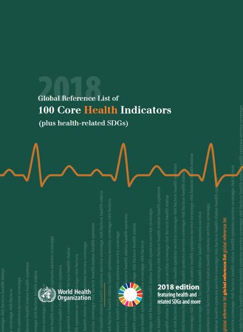 2018 Global reference list of 100 core health indicators (‎plus health ...