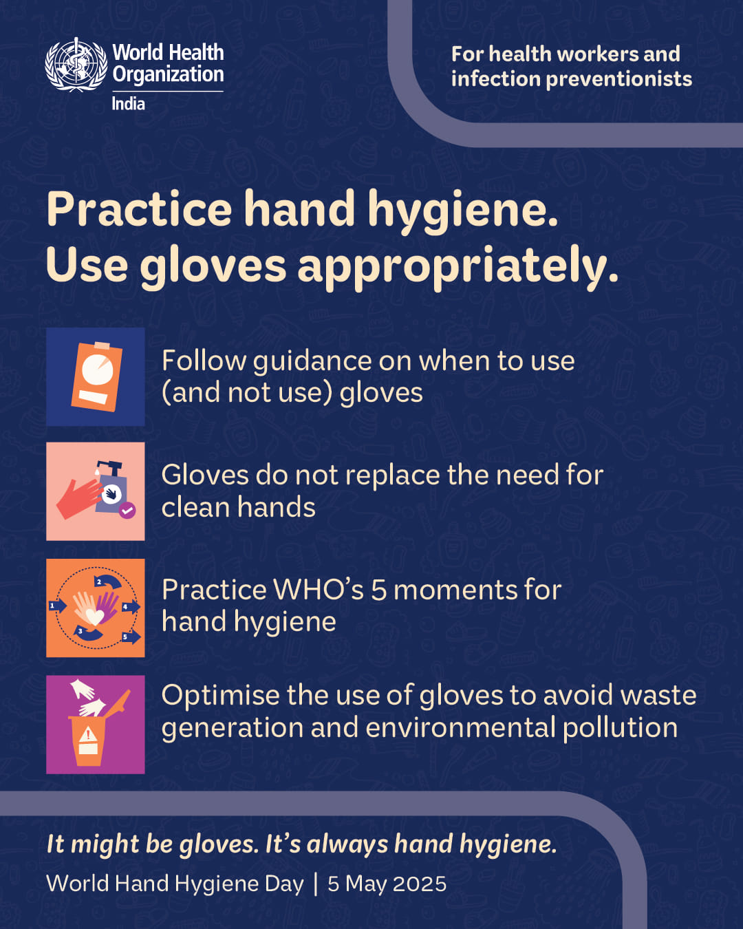 WHO poster: Hand hygiene and glove use guidelines for health workers, World Hand Hygiene Day 2025.