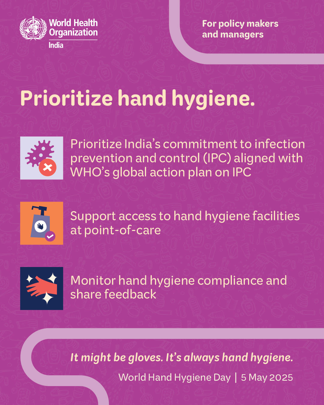 WHO poster: Hand hygiene priorities for policy makers, World Hand Hygiene Day 2025.