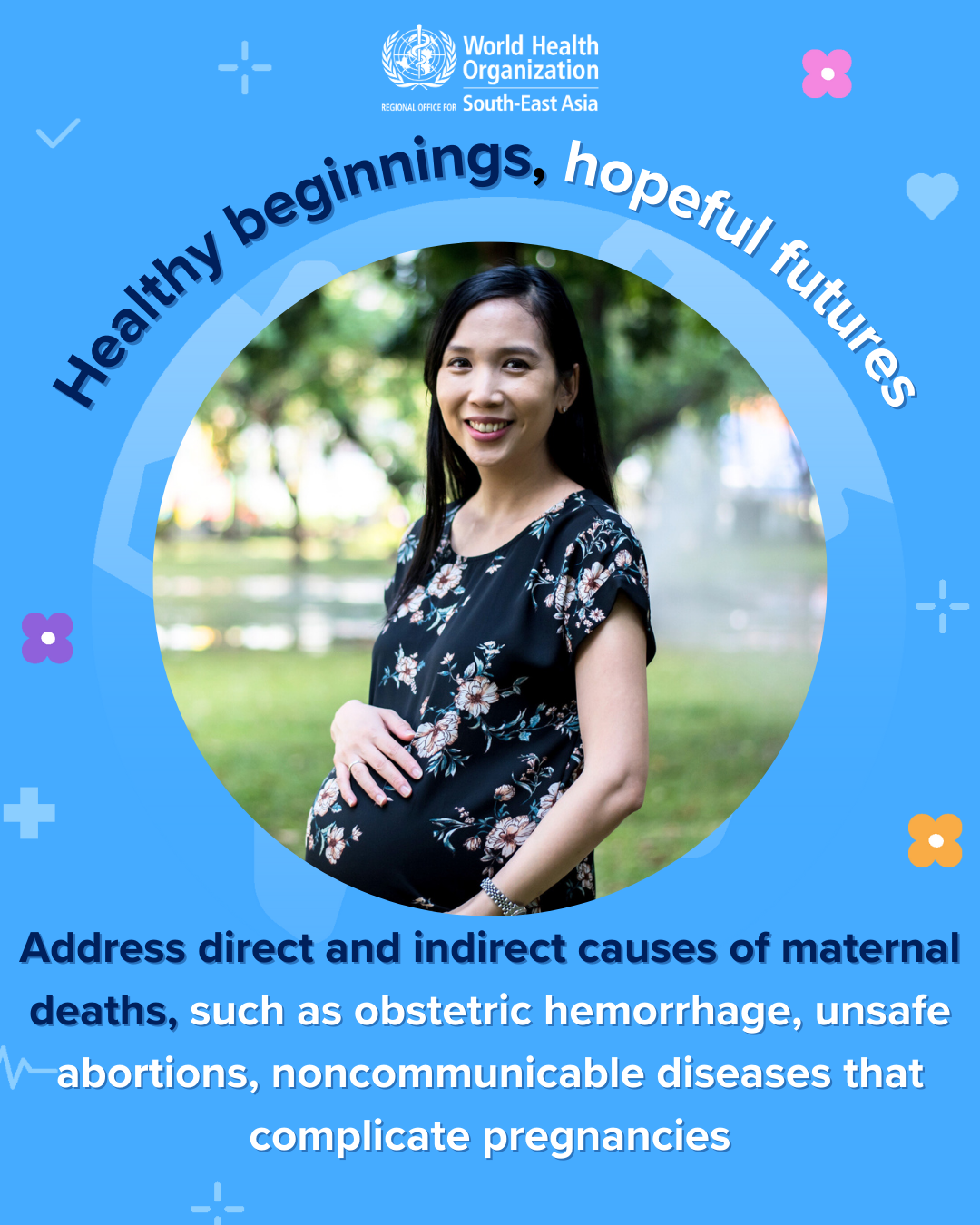 Address causes of maternal deaths