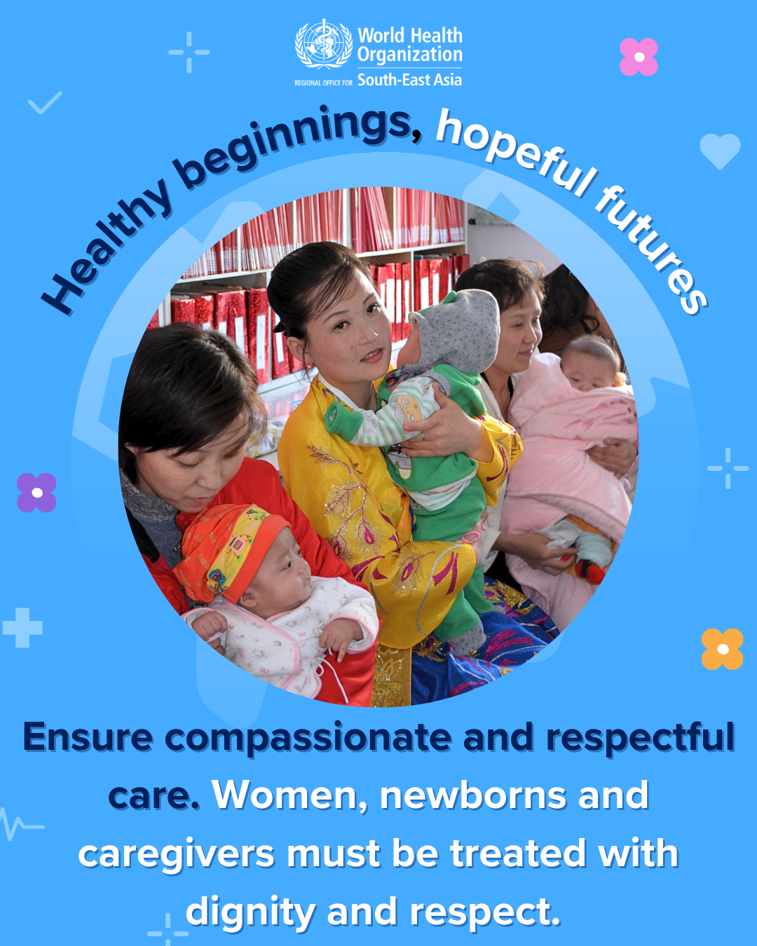 Ensure compassionate and respectful care