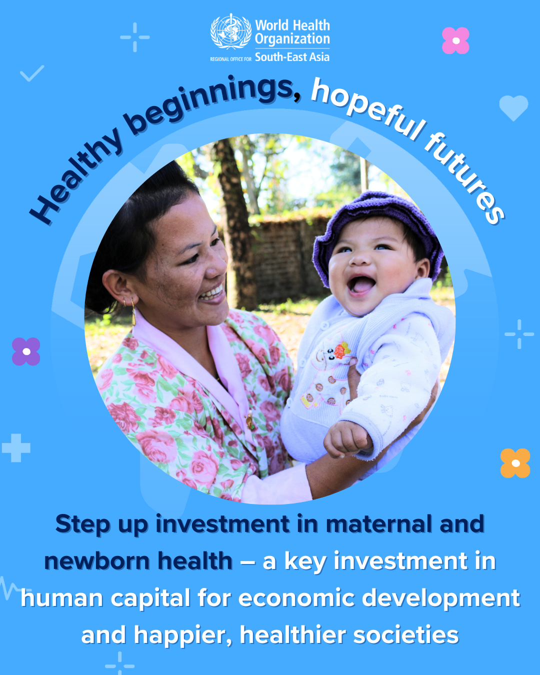 Invest in maternal & newborn health
