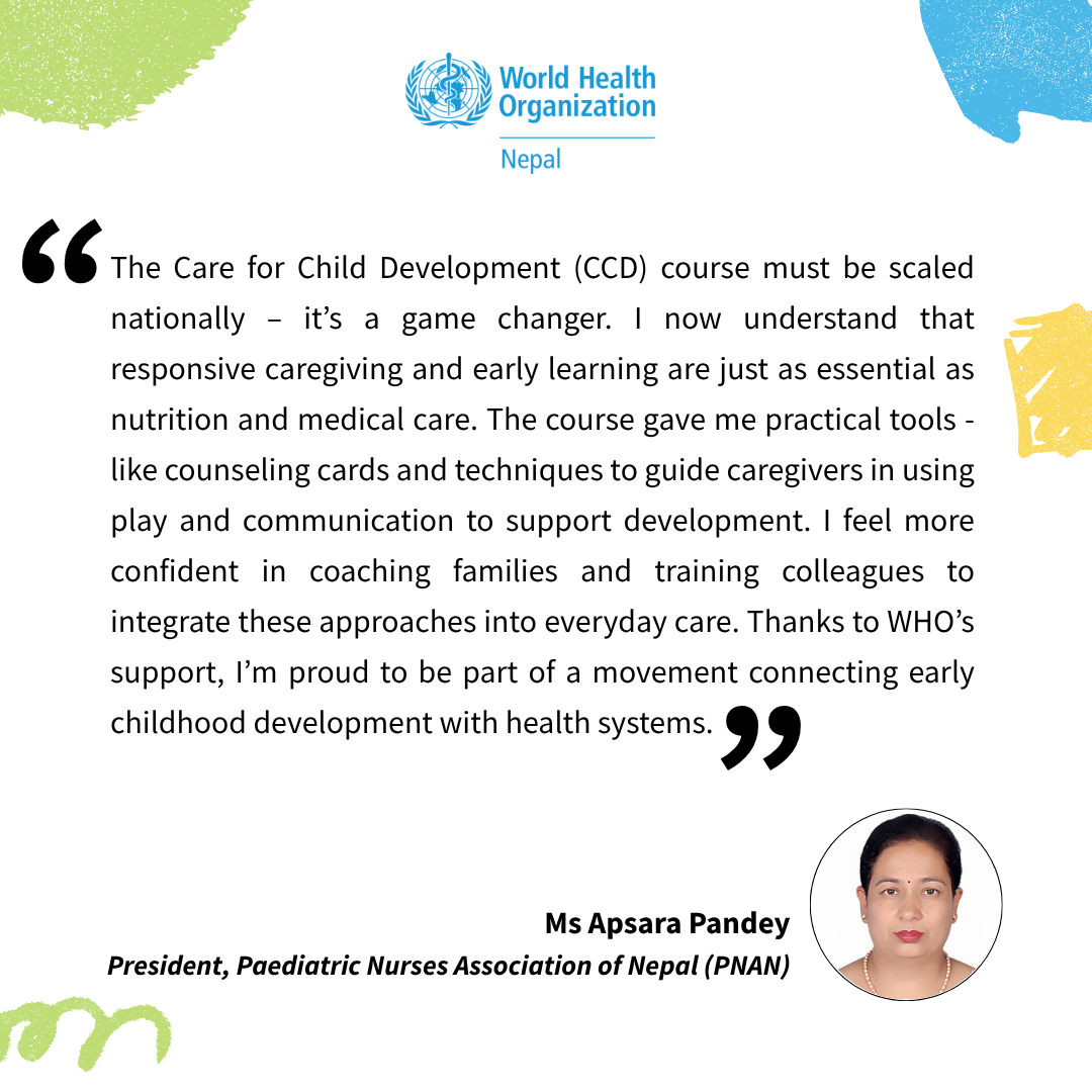 Testimonial provided by Ms Apsara Pandey, a participant of Care for Child Development Course held in Nepal
