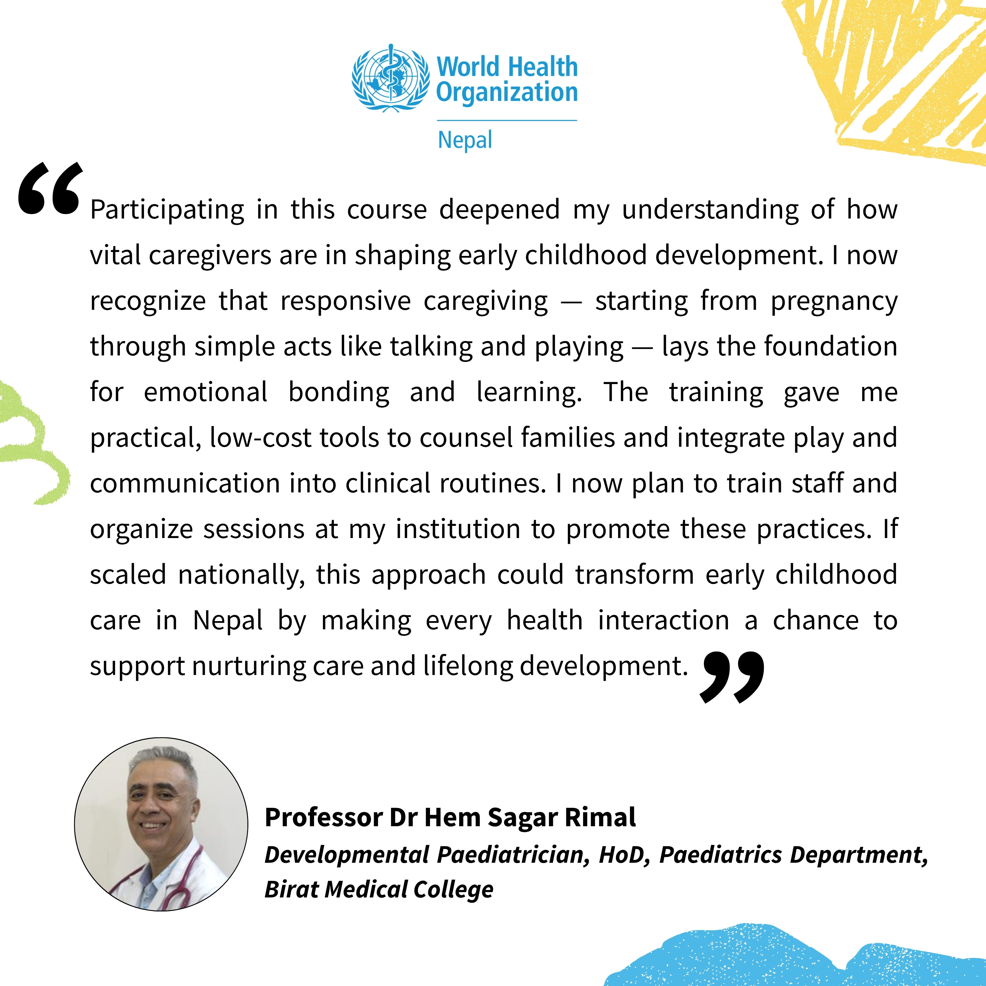 Testimonial provided by Professor Dr Hem Sagar Rimal, a participant of Care for Child Development Course held in Nepal