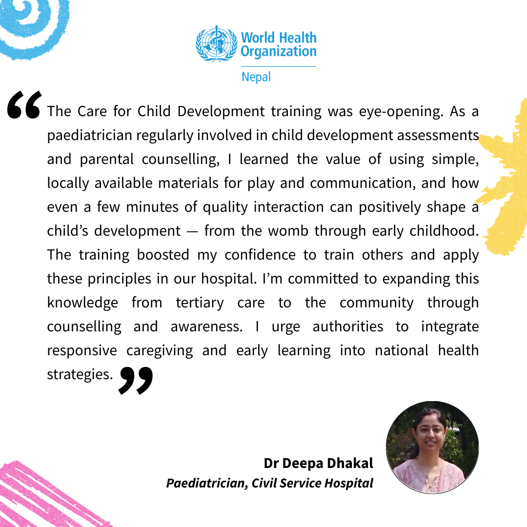 Testimonial provided by Dr Deepa Dhakal, a participant of Care for Child Development Course held in Nepal