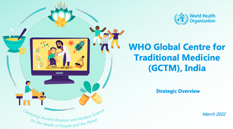 WHO Global Centre for Traditional Medicine (GCTM), India