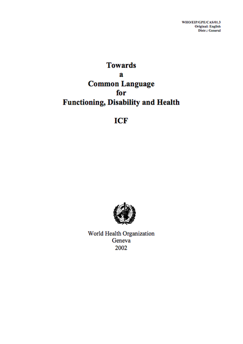 ICF Beginner's Guide: Towards a Common Language for Functioning, Disability and Health