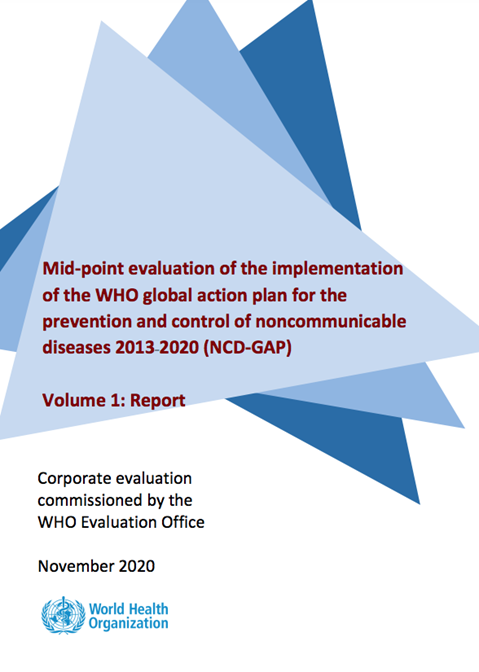 Mid-point evaluation of the implementation of the WHO global action plan for the prevention and control of noncommunicable diseases 2013–2020 (NCD-GAP)