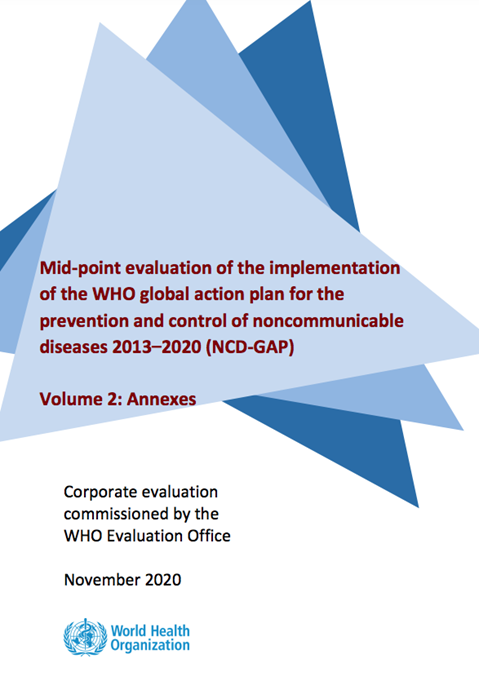 Mid-point evaluation of the implementation of the WHO global action plan for the prevention and control of noncommunicable diseases 2013–2020 (NCD-GAP) - Annexes