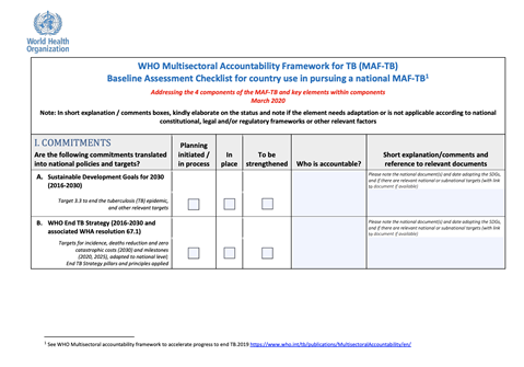 WHO Multisectoral Accountability Framework for TB (MAF-TB) Baseline Assessment Checklist for country use in pursuing a national MAF-TB