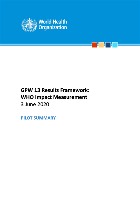 Pilot summary of the GPW 13 Results framework for impact measurement