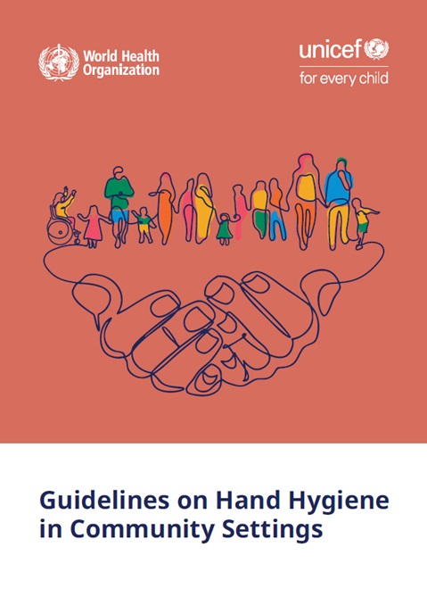 Guidelines on hand hygiene in community settings