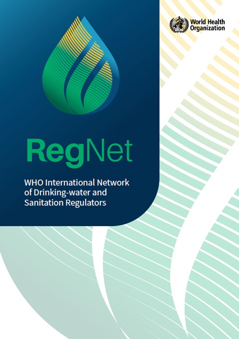 WHO International Network of Drinking-water and Sanitation Regulators (RegNet) information brochure
