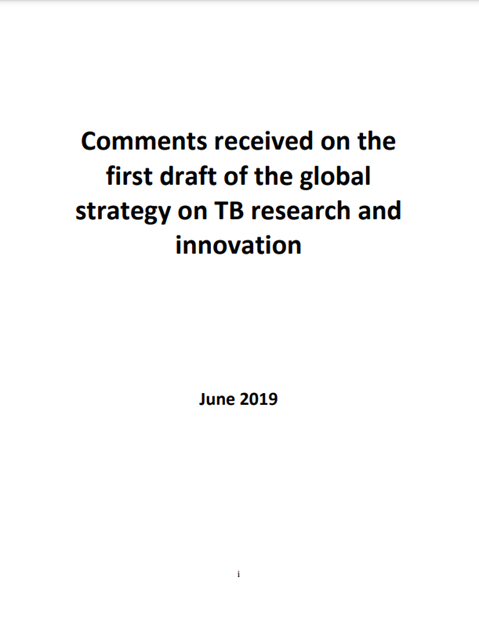 Comments received on the first draft of the global strategy on TB research and innovation