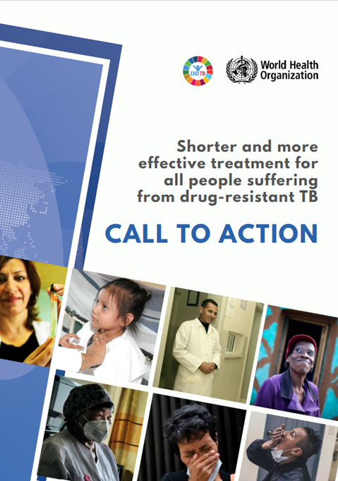 CALL TO ACTION: Shorter and more effective treatment for all people suffering from drug-resistant TB