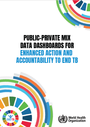 Policy Brief: Public-Private Mix Data Dashboards for Enhanced Action and Accountability to End TB