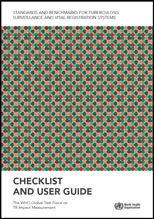 Standards and benchmarks for tuberculosis surveillance and vital registration systems