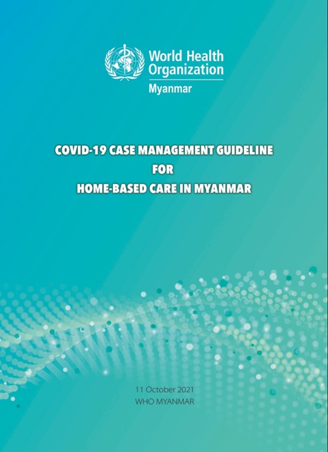 COVID-19 Case Management Guideline for Home-based Care in Myanmar