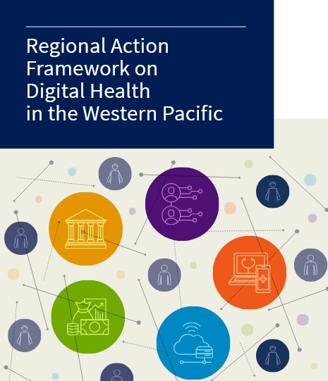 Regional action framework on digital health in the Western Pacific