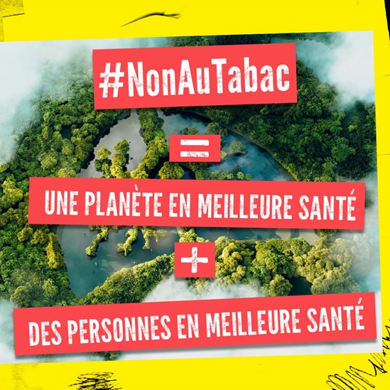 NonAuTabacUne planète en meilleure santé Journée mondiale sans tabac 2022