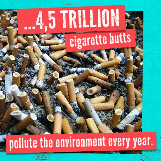 4,5 trillion cigarette butts pollute the environment every year World No Tobacco Day 2022