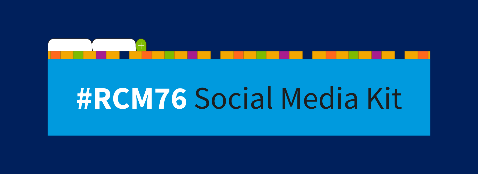 Text against blue background that says #RCM76 social media kit
