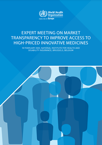 Expert meeting on market transparency to improve access to high-priced innovative medicines