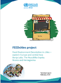 FEEDcities project Food Environment Description in cities – eastern Europe and central Asia Banja Luka. The Republika Srpska. Bosnia and Herzegovina (2019)