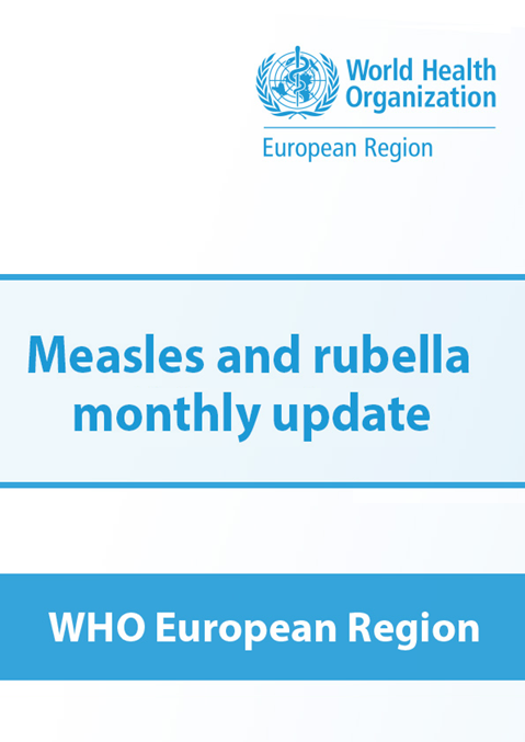 Measles and rubella monthly update - WHO European Region - July 2024