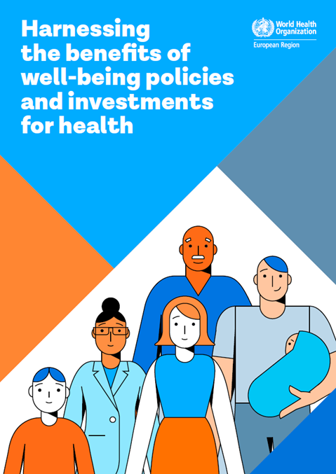 Harnessing the benefits of well‑being policies and investments for health