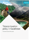 Tobacco taxation policy in Kazakhstan