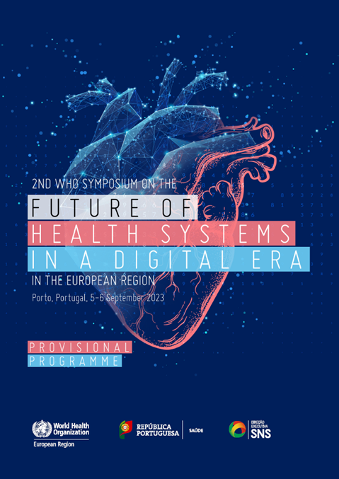 Second WHO Symposium on the Future of Health Systems in a Digital Era in the European Region - provisional programme