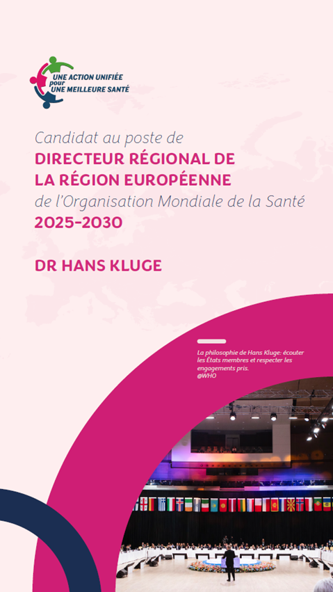 VERSION ADAPTÉE AUX APPAREILS MOBILES - Manifeste pour le poste de directeur régional de la Région européenne de l'Organisation mondiale de la santé 2025-2030