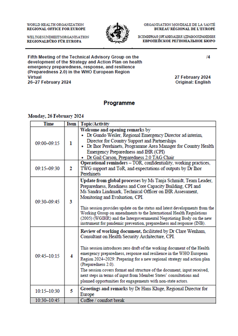 Technical Advisory Group on the development of the Strategy and Action Plan on health emergency preparedness, response, and resilience (Preparedness 2.0) in the WHO European Region - Fifth Meeting - Programme