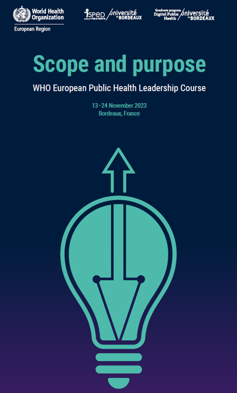 WHO European Public Health Leadership Course 13–24 November 2023 - scope and purpose